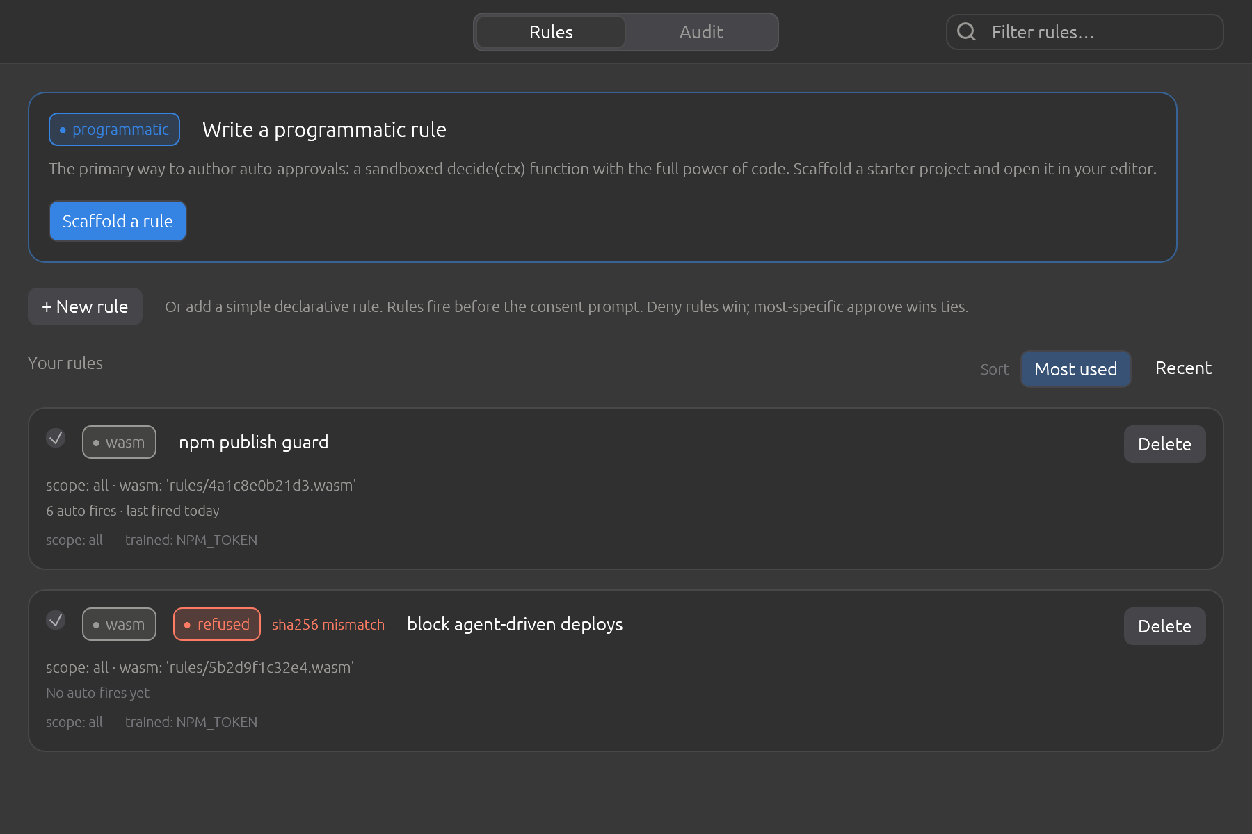 A wasm rule is pinned to the hash of the module you registered. If the file changes, the daemon refuses that rule at its next load and badges it here: it stays in your ruleset but can never fire. Only that rule is refused — the one above it keeps working, so a tampered module cannot switch off the rest of your policy.