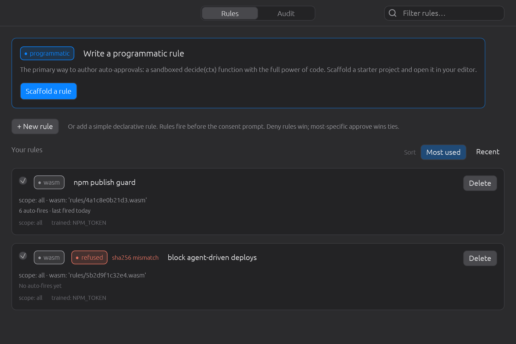 A wasm rule is pinned to the hash of the module you registered. If the file changes, the daemon refuses that rule at its next load and badges it here: it stays in your ruleset but can never fire. Only that rule is refused — the one above it keeps working, so a tampered module cannot switch off the rest of your policy.